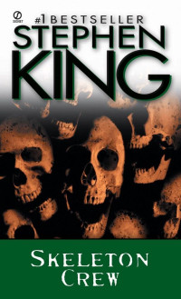 STEPHEN KING — Skeleton Crew