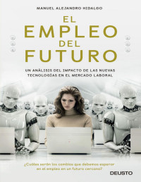 Manuel Alejandro Hidalgo — El Empleo Del Futuro