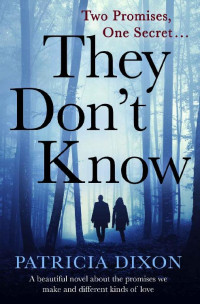 Patricia Dixon [Dixon, Patricia] — They Don't Know