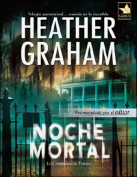 Heather Graham — Noche Mortal