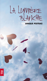 Anique Poitras — Sara 01- La Lumière blanche