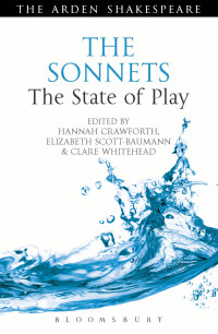 Hannah Crawforth;Elizabeth Scott-Baumann;Clare Whitehead; — The Sonnets: The State of Play