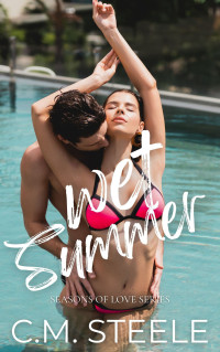 C.M. Steele — Wet Summer