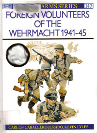 Carlos Jurado & Carbs Caballero Juradoero — Foreign Volunteers of the Wehrmacht 1941–45