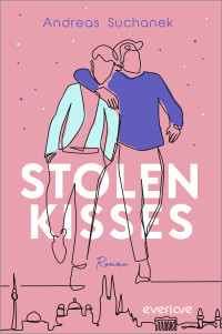 Andreas Suchanek — Stolen Kisses