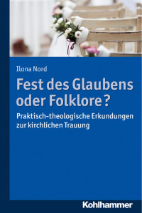 Ilona Nord — Fest des Glaubens oder Folklore?