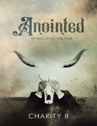 Charity B. — Anointed