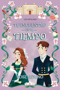 Rose Merino — Te encuentro en el tiempo