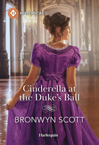 Bronwyn Scott — Cinderella at the Duke's Ball