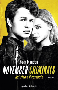 Sam Munson [Munson, Sam] — November Criminals (versione italiana)