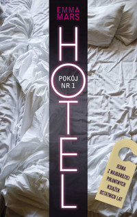 Emma Mars — Hotel. Pokój nr 1