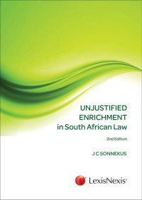 J. C. Sonnekus — Unjustified Enrichment in South African Law