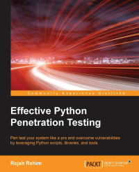 Rejah Rehim — Effective Python Penetration Testing