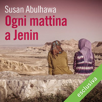 Susan Abulhawa — Ogni mattina a Jenin