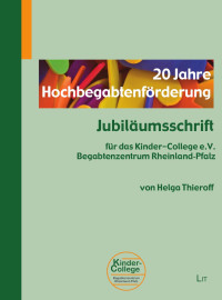 Helga Thieroff; — 20 Jahre Hochbegabtenfrderung