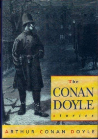 Arthur Conan Doyle — The Conan Doyle Stories