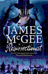 James McGee — Resurrectionist
