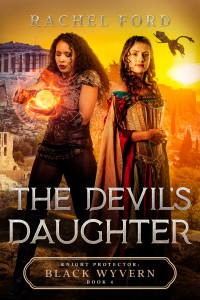 Rachel Ford — The Devil's Daughter (Knight Protector: Black Wyvern Book 4)