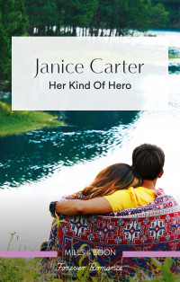 Janice Carter — Her Kind of Hero