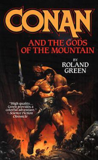 Roland Green — Conan and the Gods of the Mountains