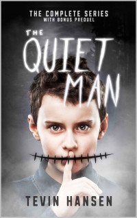 Tevin Hansen — The Quiet Man: The Complete Series
