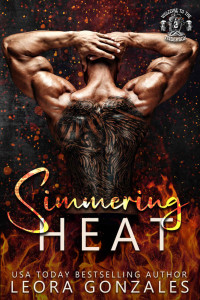 Leora Gonzales — Simmering Heat (Welcome to the Tinderbox Book 2)