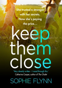 Sophie Flynn — Keep Them Close