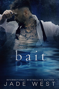 Jade West — Bait