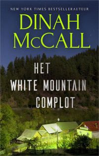 Dinah McCall — Het White Mountain-complot