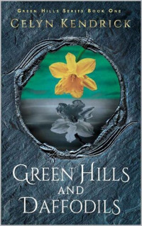 Celyn Kendrick — Green Hills and Daffodils