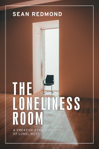 Sean Redmond; — The Loneliness Room