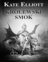 ELLIOTT KATE — Korona gwiazd #1 Krolewski smok