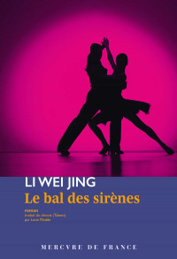 Li Wei Jing & Li Wei Jing — Le bal des sirènes