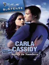 Carla Cassidy — Wild West Bodyguards 05 - Safety in Numbers