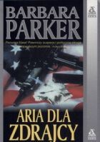 Barbara Parker — Aria dla zdrajcy