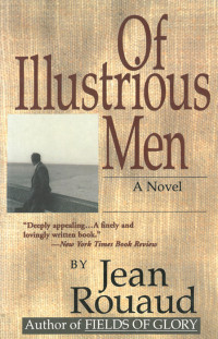 Jean Rouaud — Of Illustrious Men