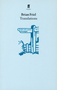 Brian Friel — Translations