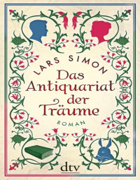 Lars Simon — Das Antiquariat der Träume