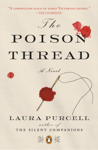 Laura Purcell — The Poison Thread