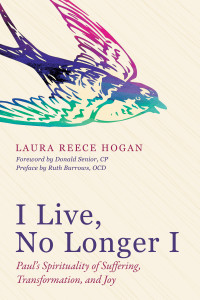 Laura Reece Hogan; — I Live, No Longer I