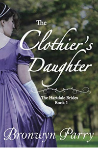 Bronwyn Parry — The Clothier's Daughter