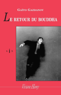  — Le retour du Bouddha