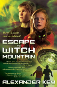 Alexander Key — Escape to Witch Mountain