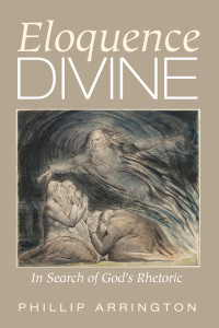 Phillip Arrington; — Eloquence Divine