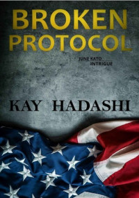 Kay Hadashi — Broken Protocol