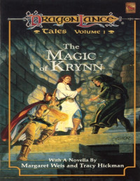 Margaret Weis [Weis, Margaret] — The Magic of Krynn