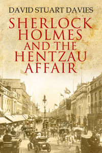David Stuart Davies — Sherlock Holmes and the Hentzau Affair
