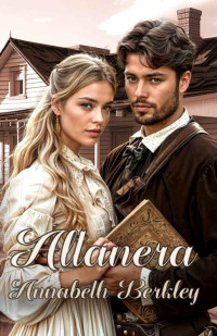 Annabeth Berkley — Altanera: Western Romántico. Romance del Oeste (Spanish Edition)