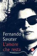 Fernando Savater — L'amore che resta