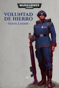 Steve Lyons — VOLUNTAD DE HIERRO